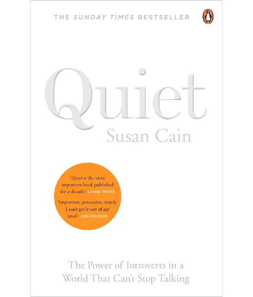 Quiet: The Power of Introverts By Susan Cain