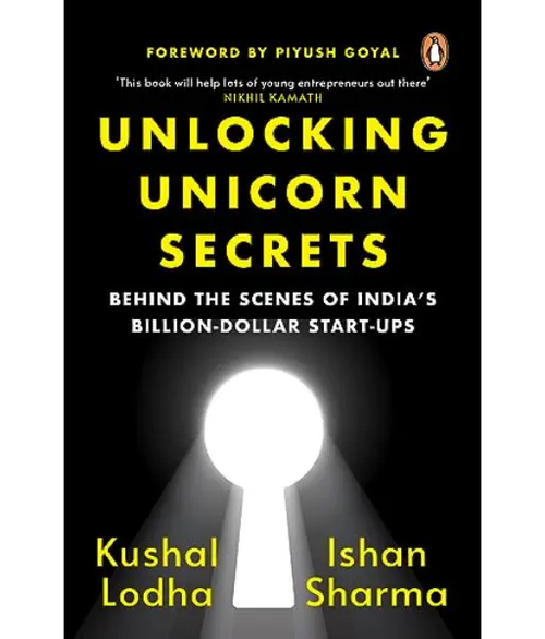Unlocking Unicorn Secrets By Kushal Lodha,Ishan Sharma