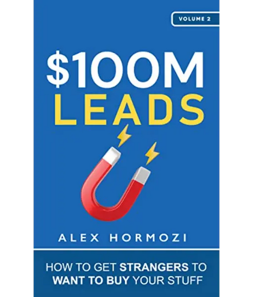 $100M Leads By Alex Hormozi