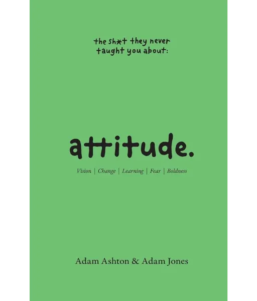 Attitude by Adam Ashton
