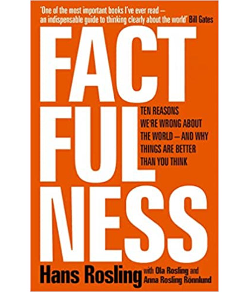 Factfulness by Hans Rosling