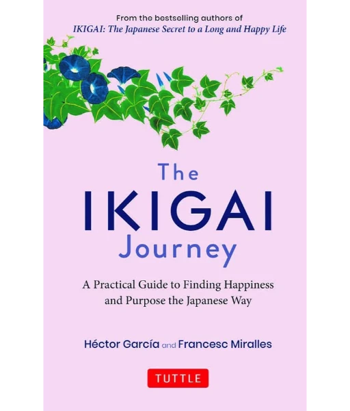 The Ikigai Journey (HARDCOVER)