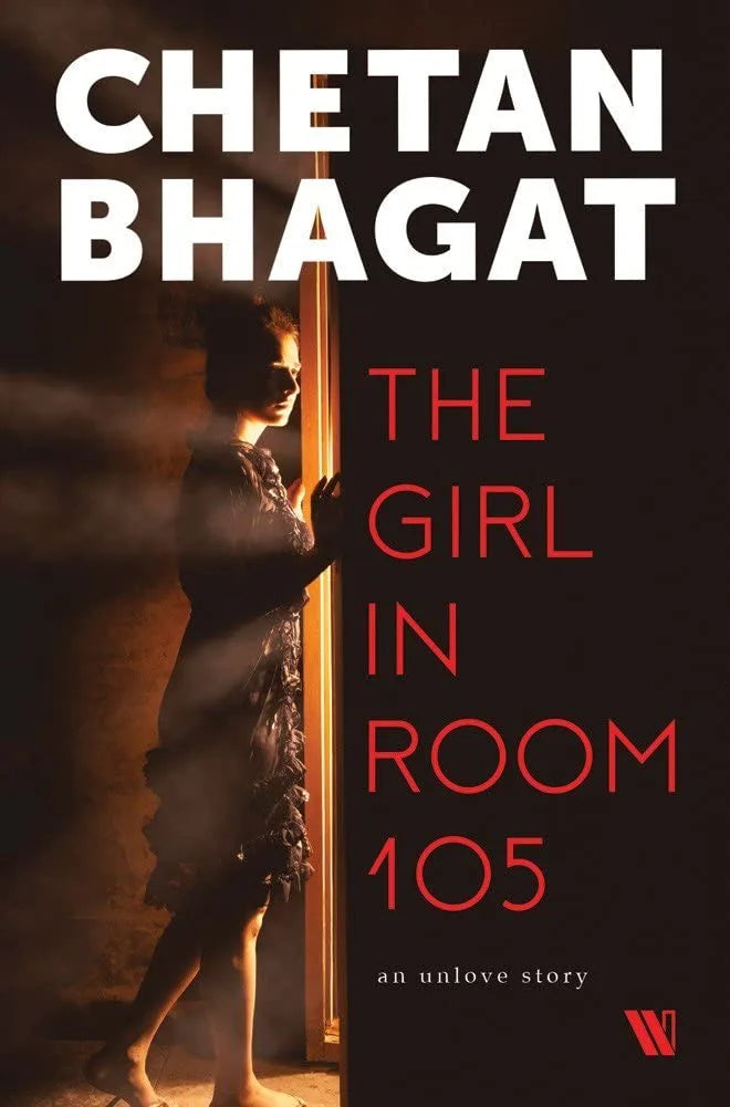 The Girl in Room 105 by Chetan Bhagat