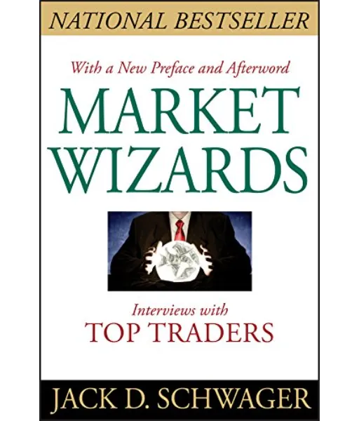 Market Wizards By Jack D. Schwager