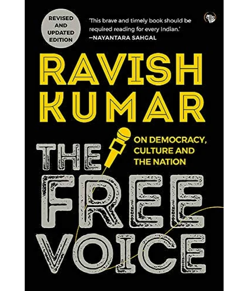 The Free Voice By Ravish Kumar
