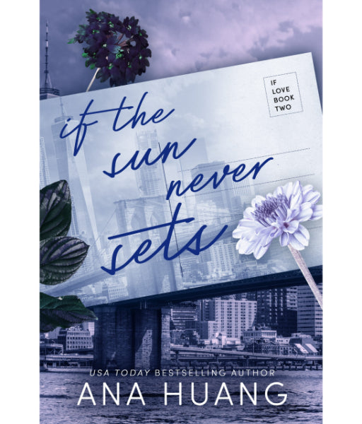 If the Sun Never Sets By Ana Huang