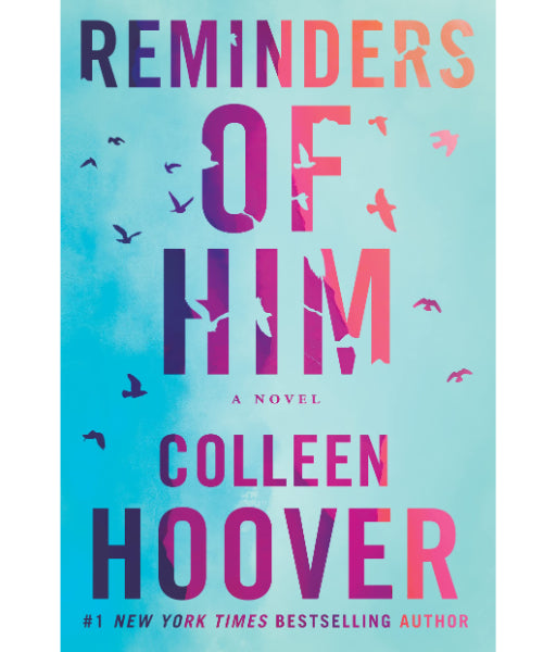 Reminders of Him by Colleen Hoover