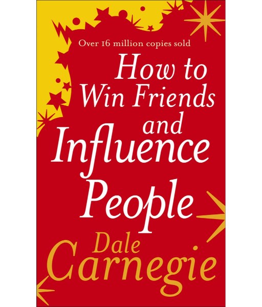 How to Win Friends and Influence People