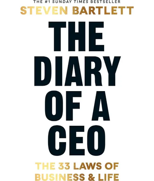 The Diary of a CEO By Steven Bartlett