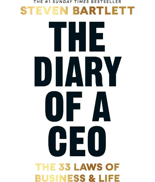 The Diary of a CEO By Steven Bartlett