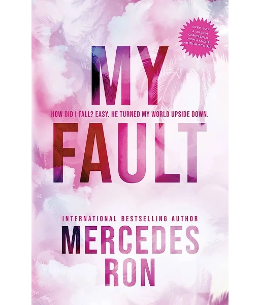 My Fault By Mercedes Ron