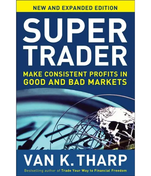 Super Trader By Van K. Tharp