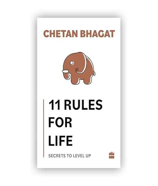 11 Rules For Life by Chetan Bhagat