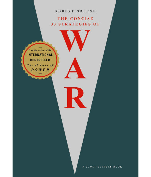 The Concise 33 Strategies of War By Robert Greene