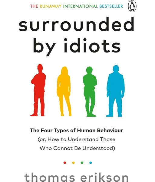 Surrounded by Idiots by Thomas Erikson