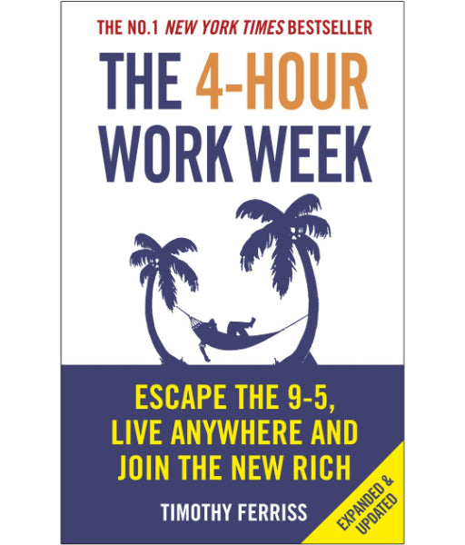 The 4-Hour Workweek
