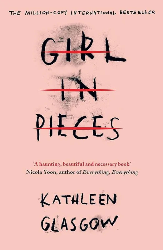 Girl in Pieces By Kathleen Glasgow