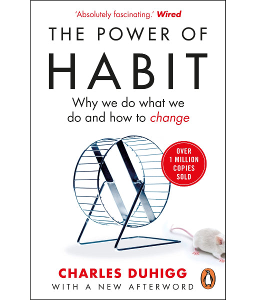 The Power of Habit by Charles Duhigg