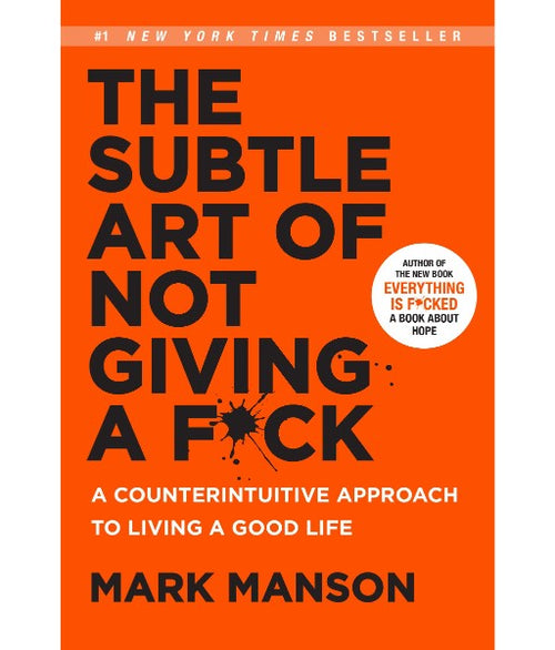 The Subtle Art of Not Giving a F*ck
