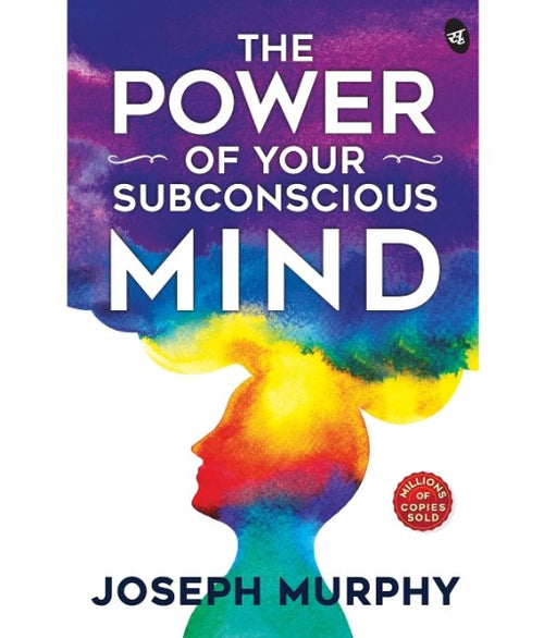 The Power of Your Subconscious Mind
