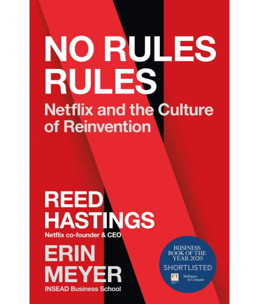 No Rules Rules: Netflix and the Culture of Reinvention