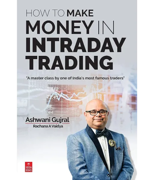 How To Make Money in Intraday Trading By Ashwani Gujral