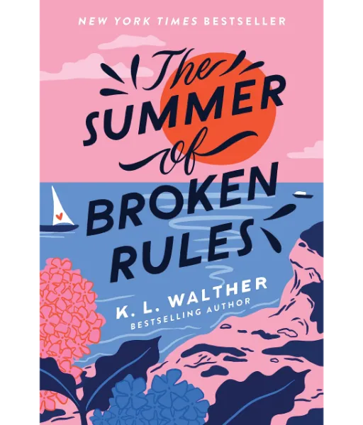 The Summer of Broken Rules by K.L. Walther