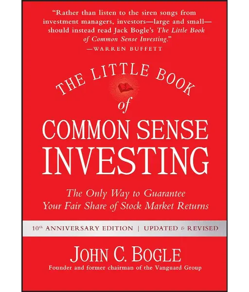 The Little Book of Common Sense Investing By John C. Bogle