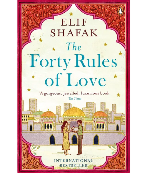 The Forty Rules of Love by Elif Shafak