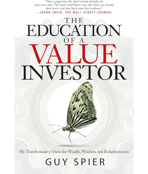 The Education of a Value Investor By Guy Spier