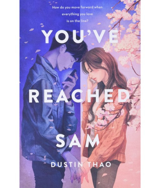 You've Reached Sam by Dustin Thao