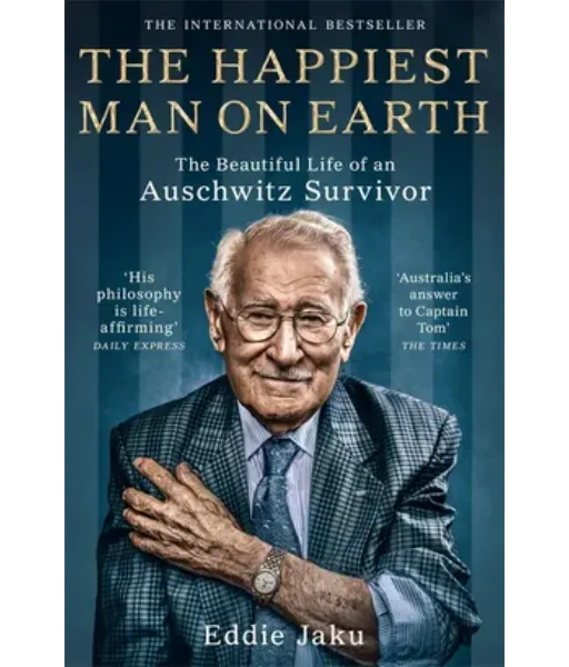 The Happiest Man on Earth by Eddie Jaku