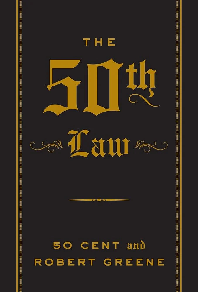 The 50th Law by Robert Greene & '50 Cent'