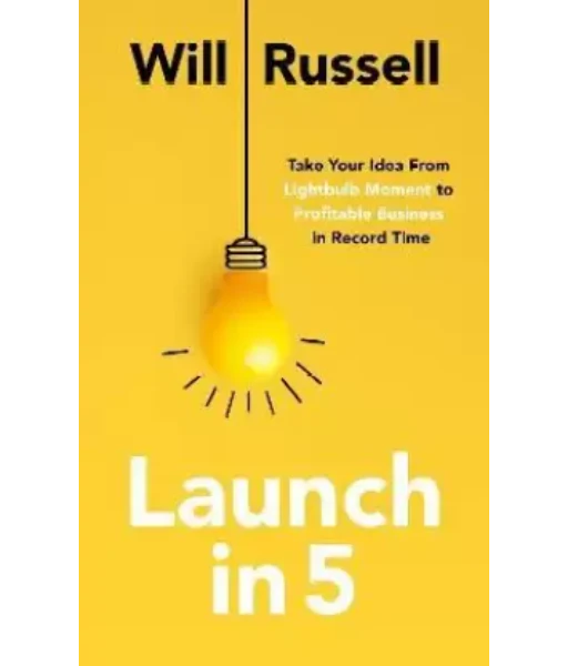 Launch in 5 by Will Russell