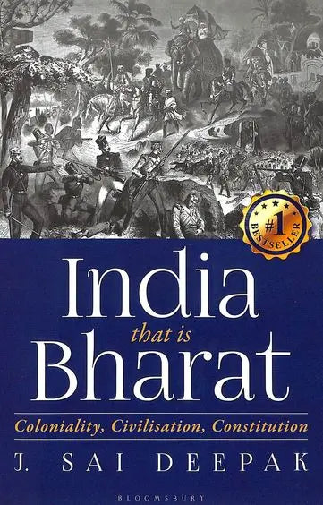 India that is Bharat By J. Sai Deepak (HARDCOVER)