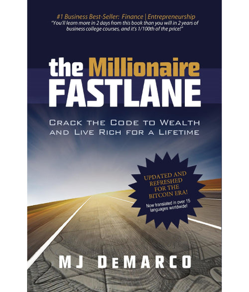 The Millionaire Fastlane by M.J. DeMarcoone